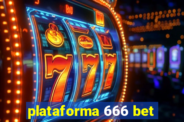 plataforma 666 bet